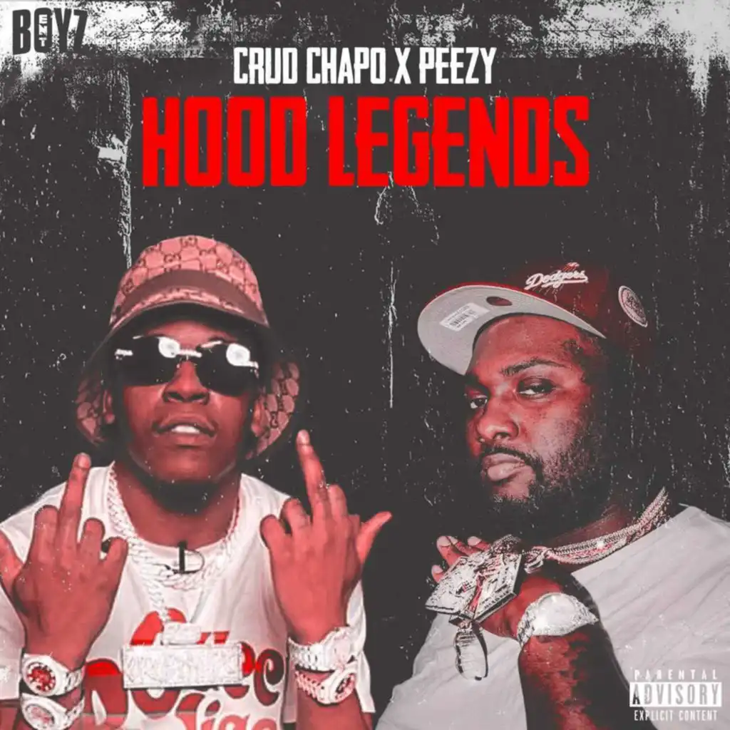 Crudchapo & Peezy