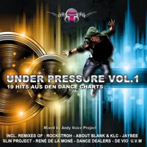 Under Pressure, Vol. 1 (The Greatest Bigroom Tracks - Mixed By Andy Voice Project)