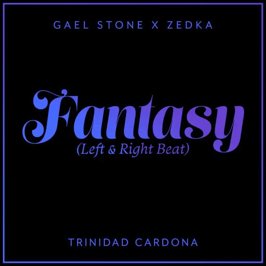 Fantasy (Left & Right Beat) (Sped Up)