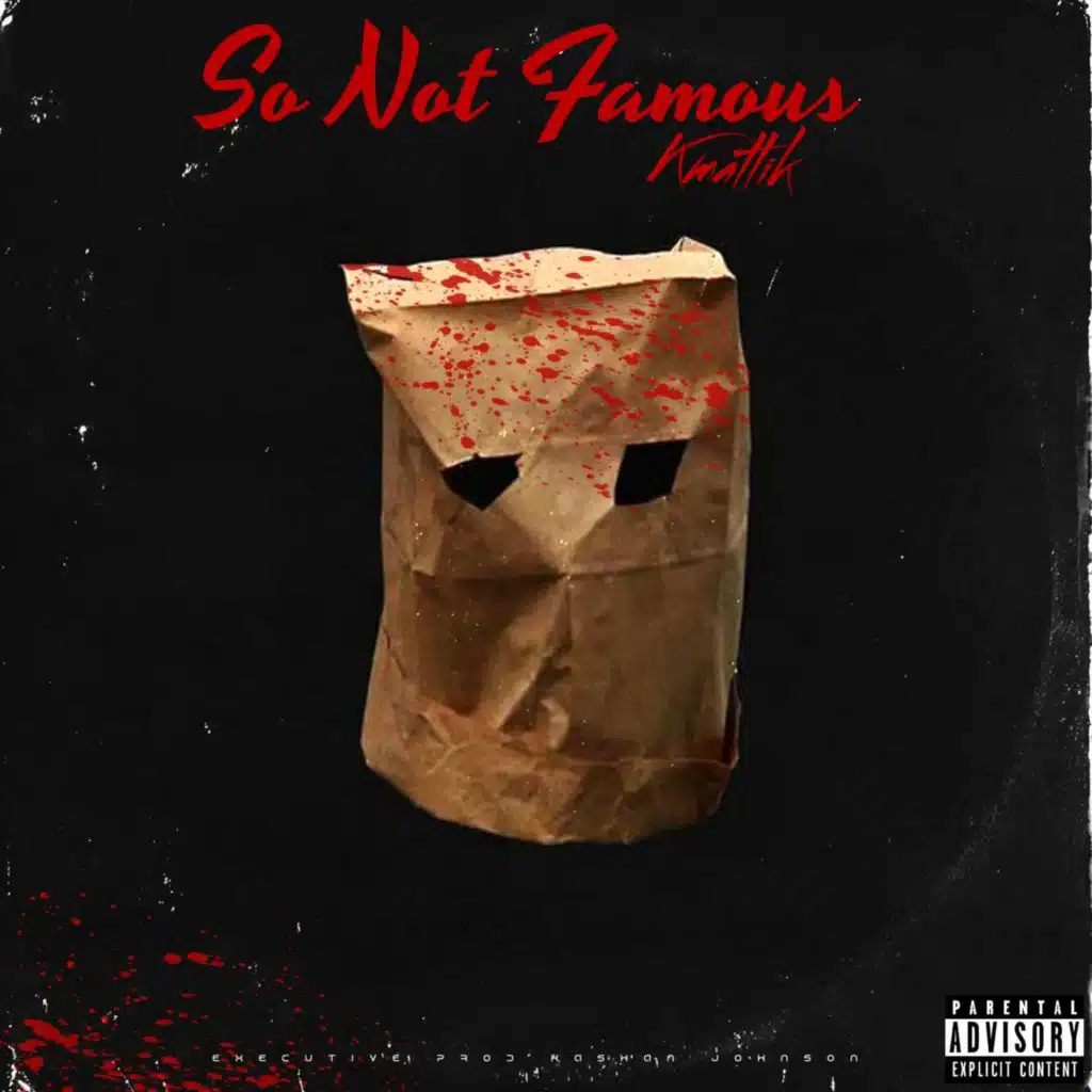 SO NOT FAMOUS