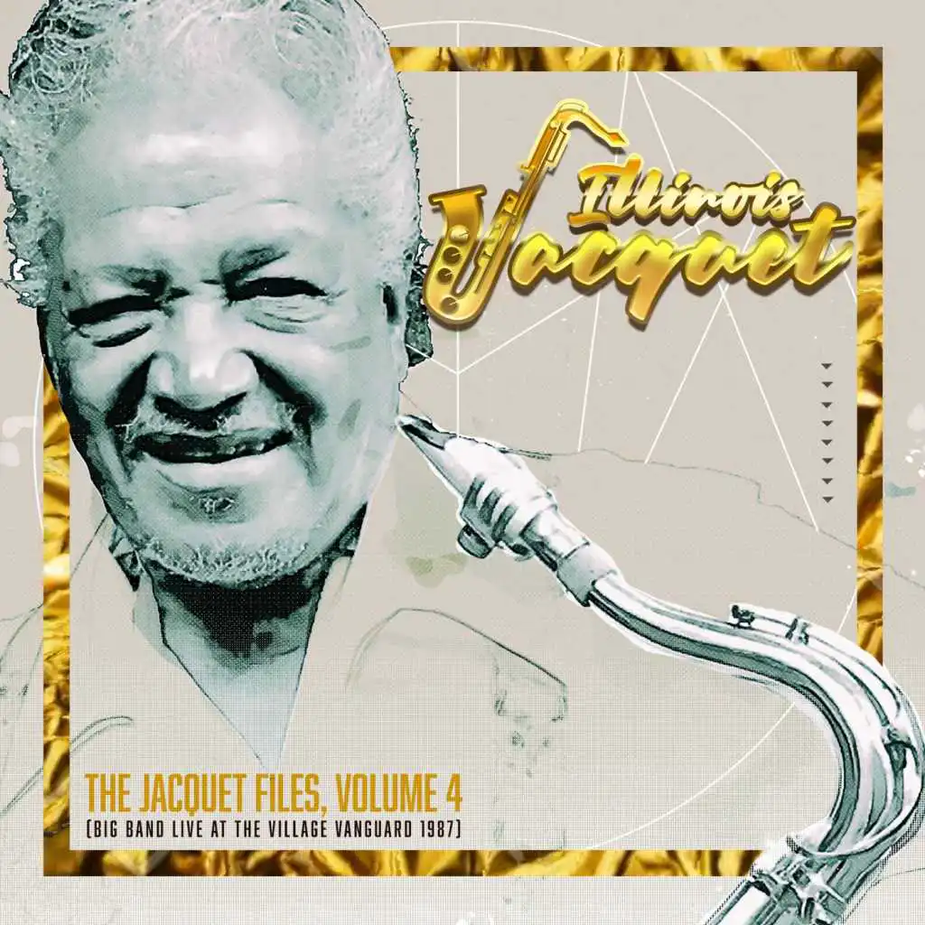 The Jacquet Files, Vol. 4 (Big Band Live at the Village Vanguard 1987)