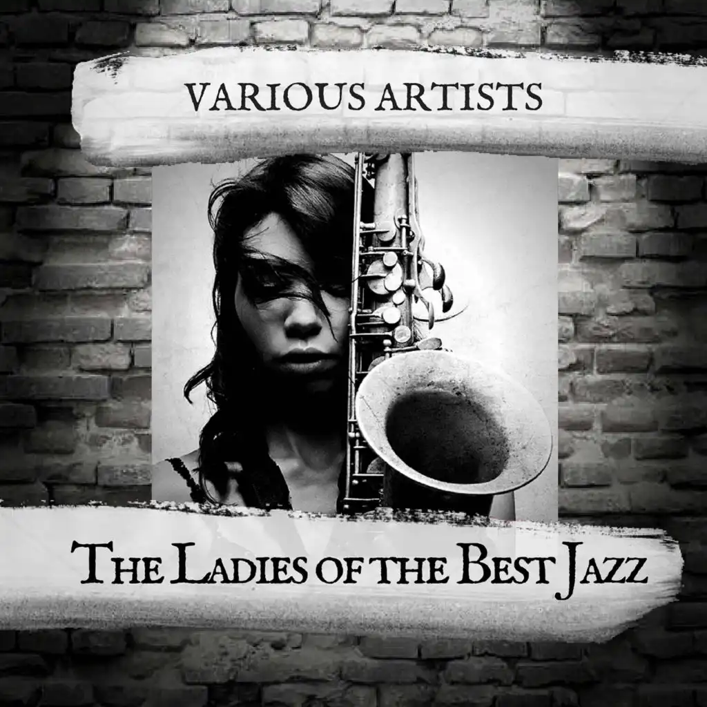 The Ladies of the Best Jazz