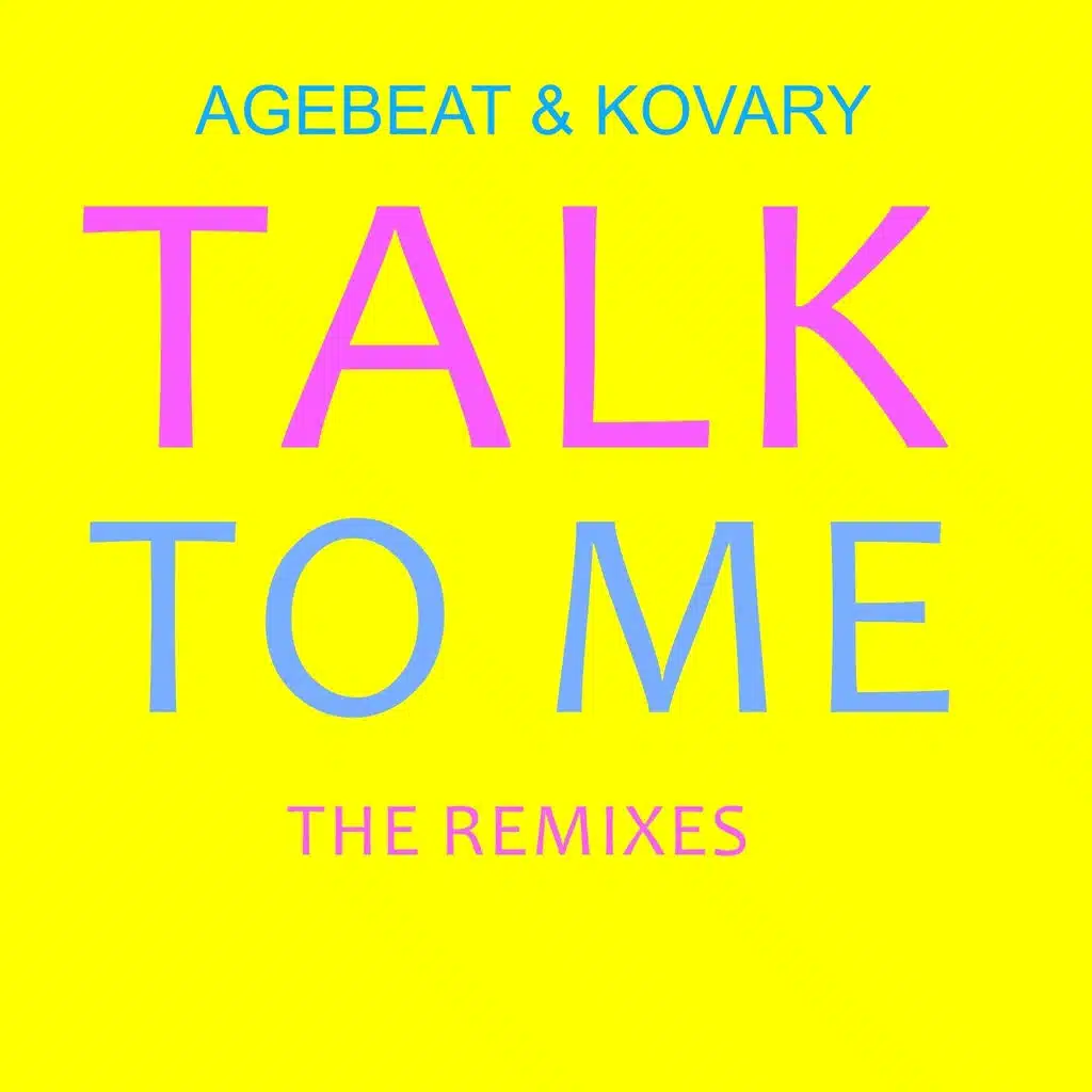 Talk to Me (The Remixes)