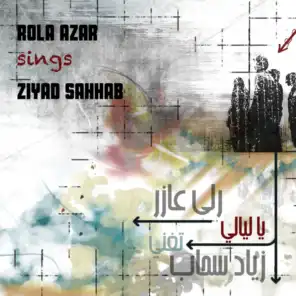 Rola Azar Sings Ziad Sahhab