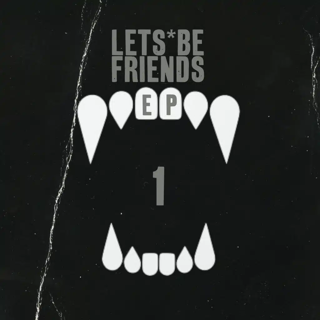 Lets Be Friends EP 1