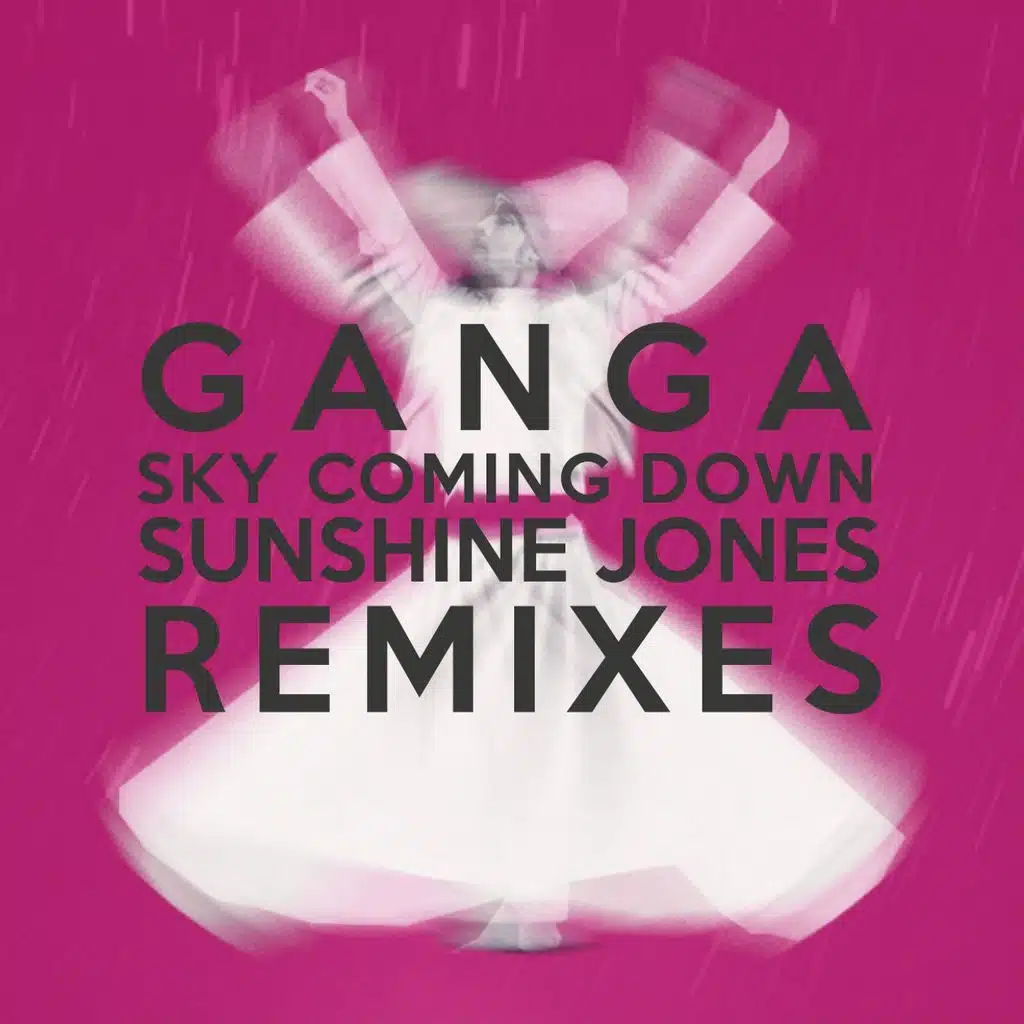 Sky Coming Down (Sunshine Jones Remix)