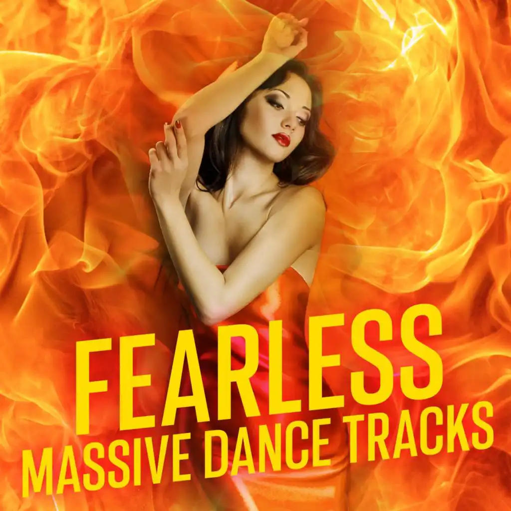 Fearless - Massive Dance Tracks