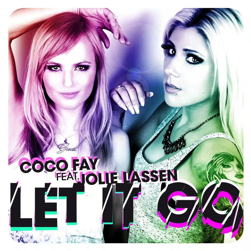 Let It Go (Radio Edit) [feat. Jolie Lassen]