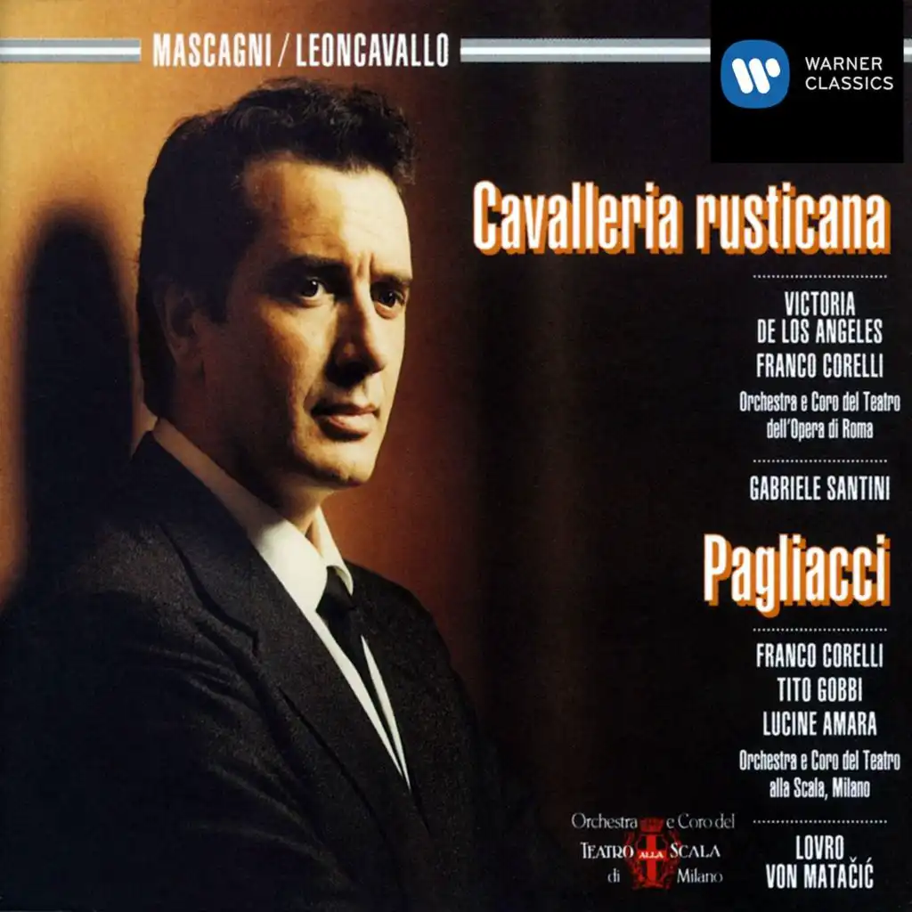 Cavalleria rusticana: No. 1, Siciliana, "O Lola ch'hai di lattl la cammisa" (Turiddu) [feat. Franco Corelli]