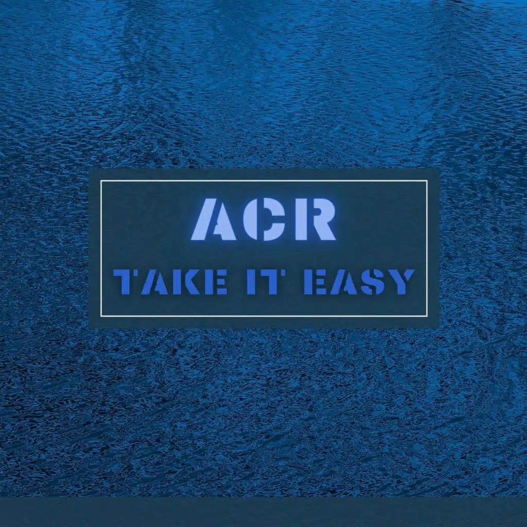 Take it easy