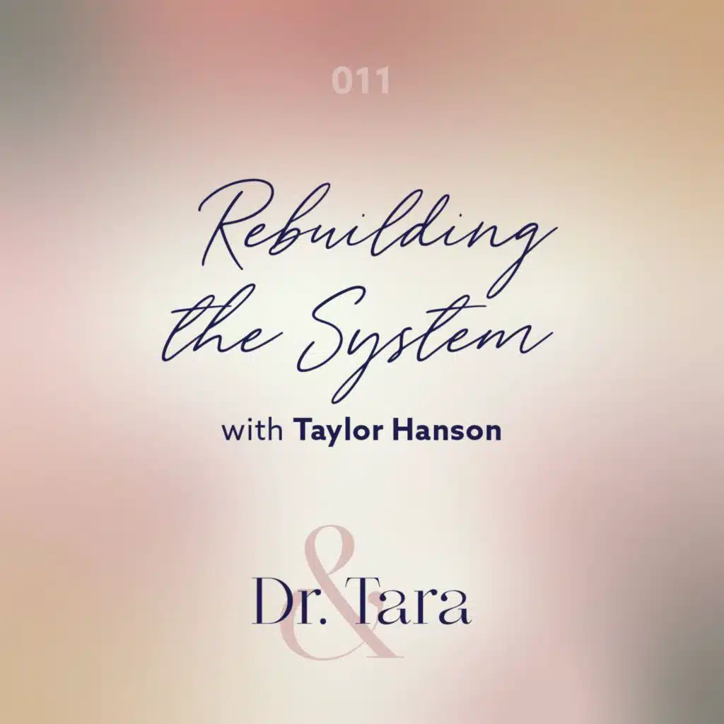 Rebuilding the System with Taylor Hanson