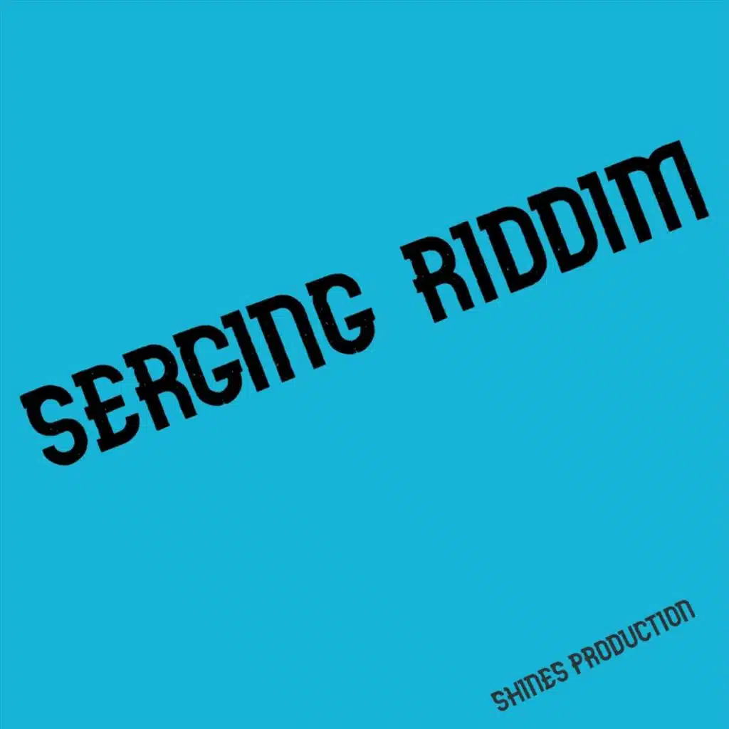 Serging Riddim