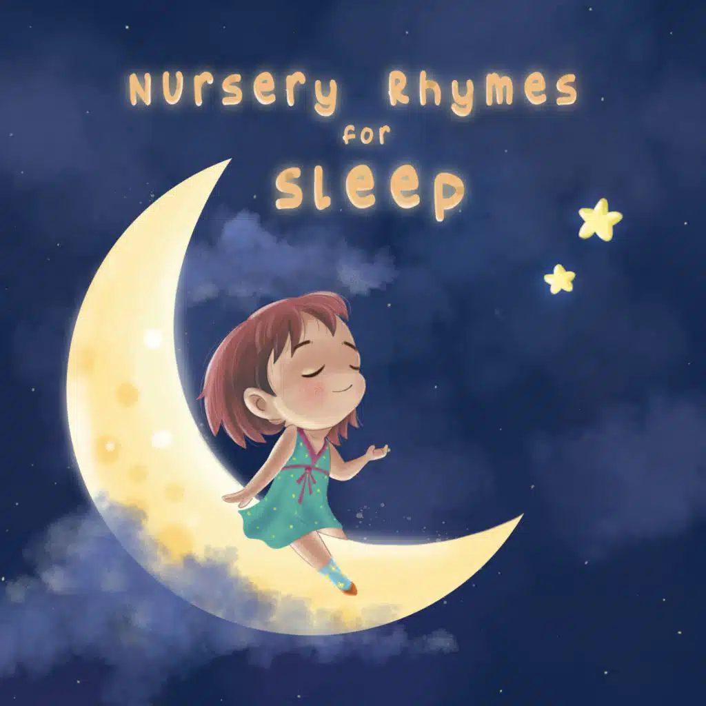 Nursery Rhymes for Sleep