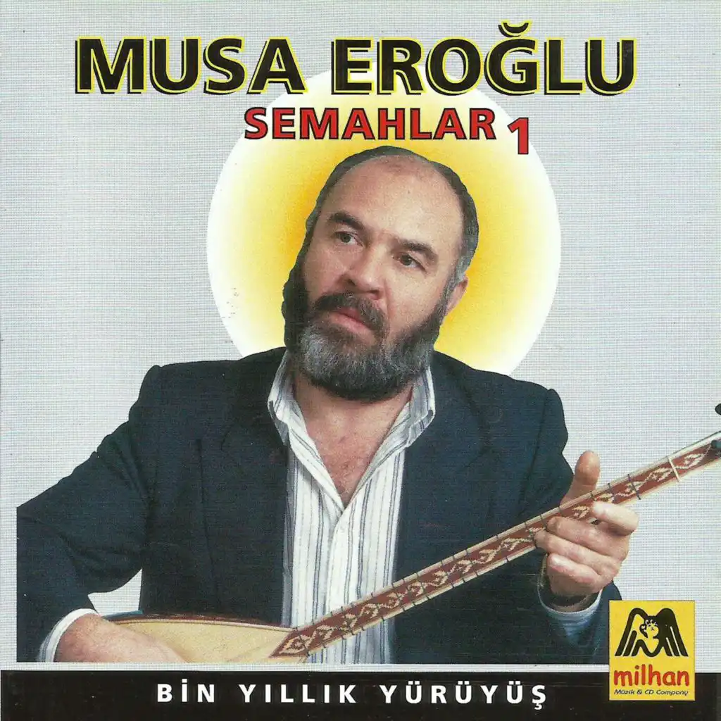 Musa Eroğlu Semahlar 1