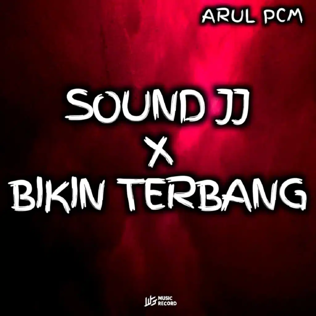 Sound JJ Bikin Terbang