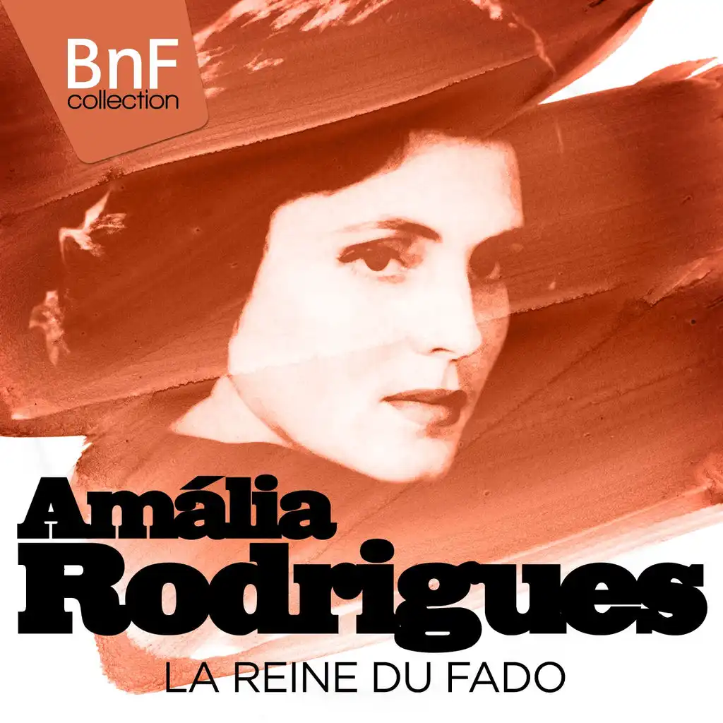 Amália Rodrigues, La Reine Du Fado (Mono Version)