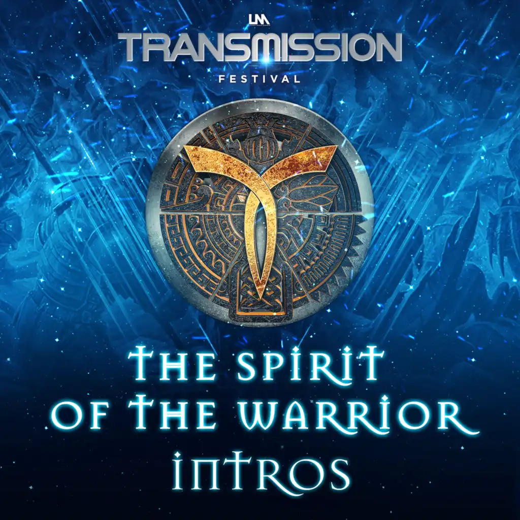 The spirit of the warrior intros by transmission festival play on