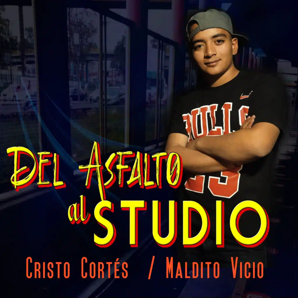 Maldito Vicio (Del Asfalto Al Studio)