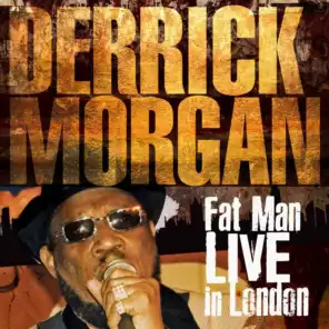 Fat Man (Live in London)