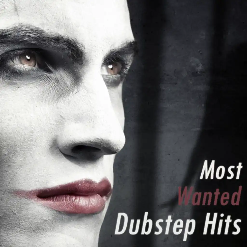 Most Wanted Dubstep Hits