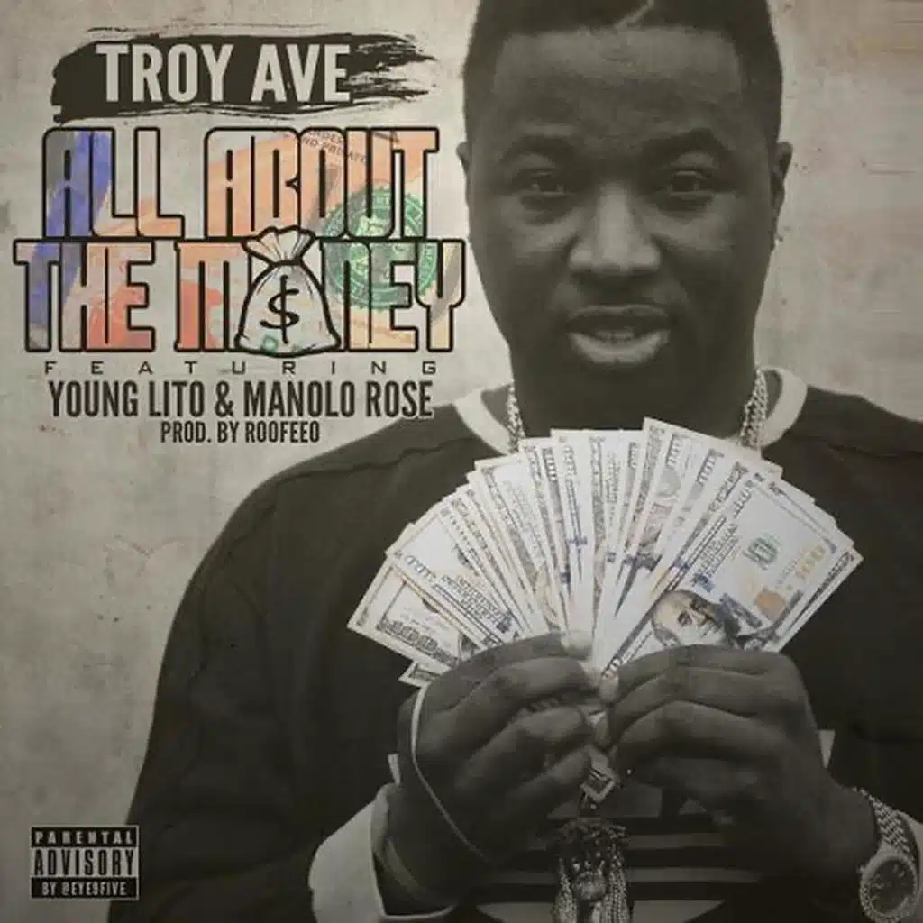 All About The Money (feat. Young Lito & Manolo Rose)