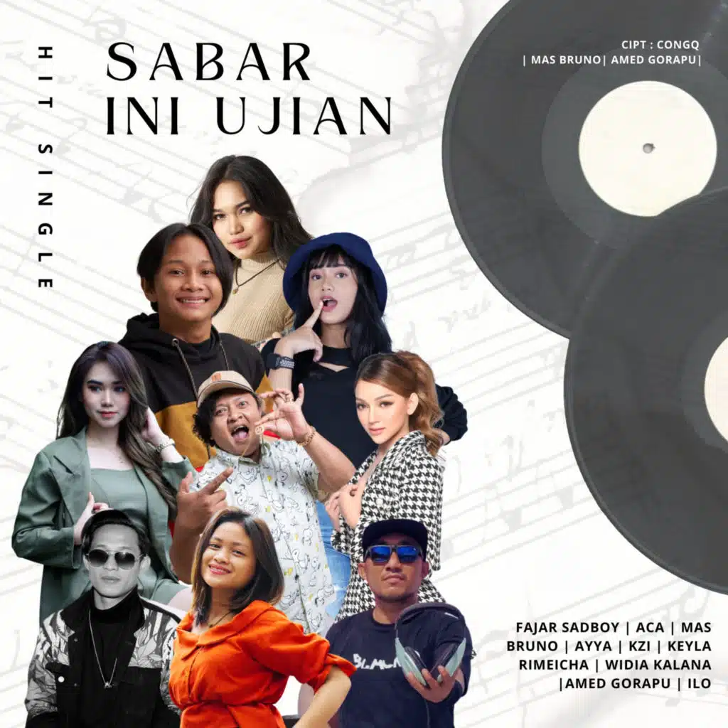 Sabar Ini Ujian (feat. ACA, KZI, Widia Kalana, Keyla Rimeicha, Ayya Aiin, KK ILO, Amed Gorapu & JC Squad)