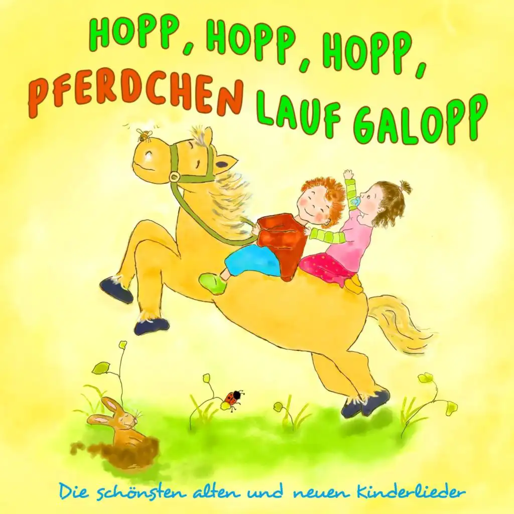 Hopp, hopp, hopp, Pferdchen lauf Galopp