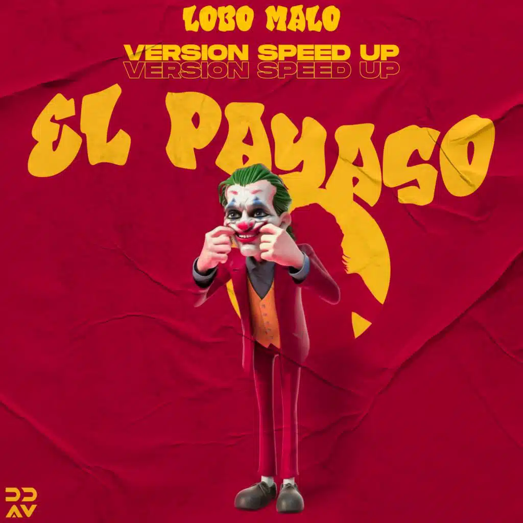 El Payaso (Versión Speed Up)