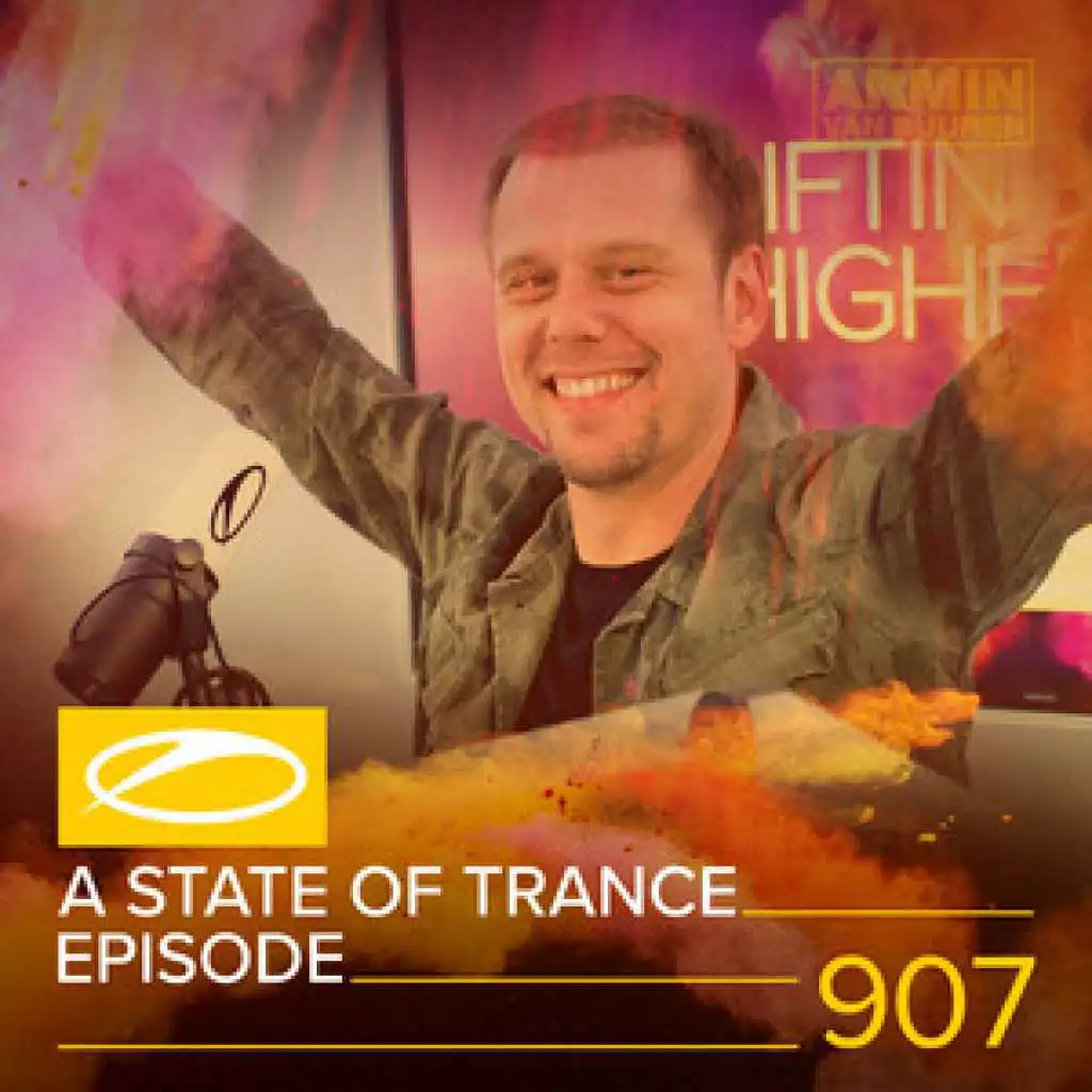 A State Of Trance (ASOT 907) (Track Recap Pt. 1)