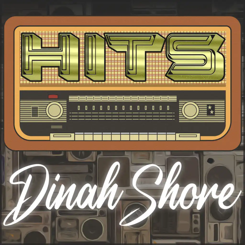 Hits of Dinah Shore