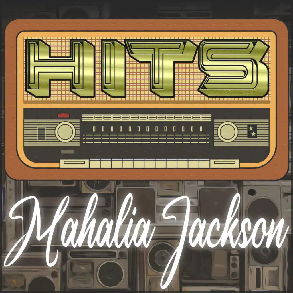 Hits of Mahalia Jackson