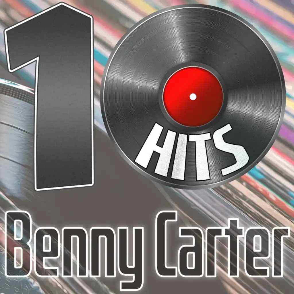 10 Hits of Benny Carter