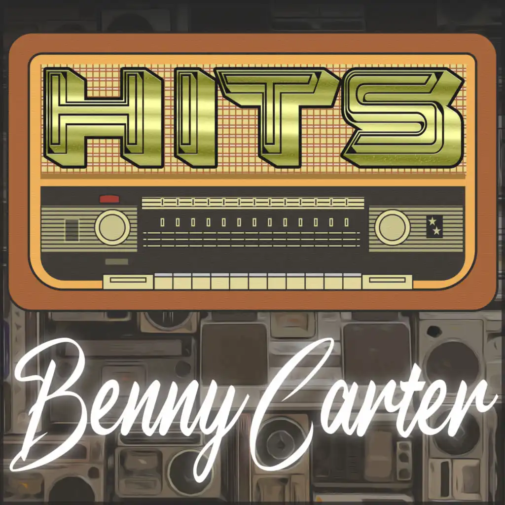 Hits of Benny Carter