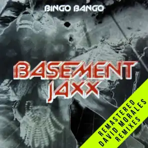 Bingo Bango (David Morales Remixes) [2021 Remaster]