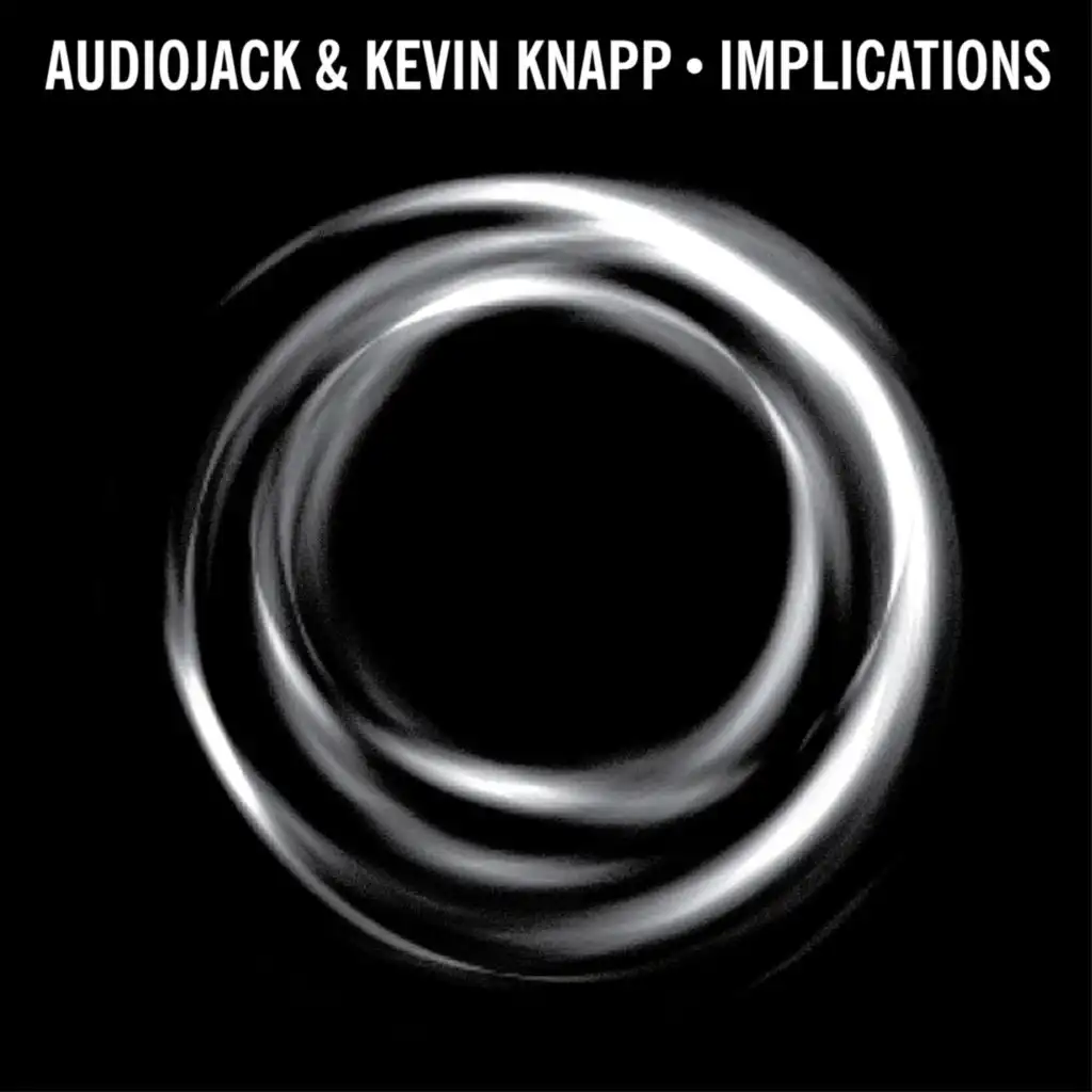 Audiojack Feat. Kevin Knapp