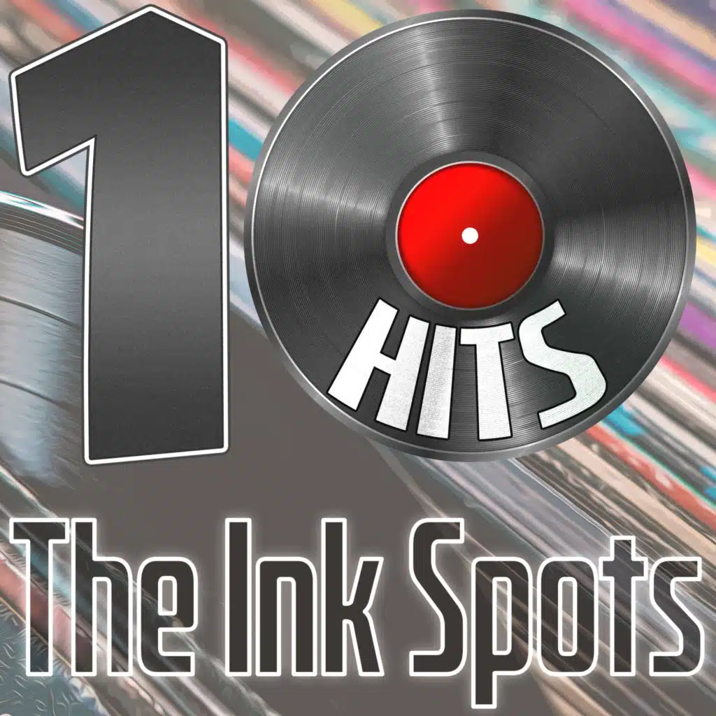 The Ink Spots If I Didn't Care (Remastered 2014) Play on Anghami