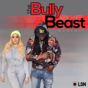 The Bully and the Beast