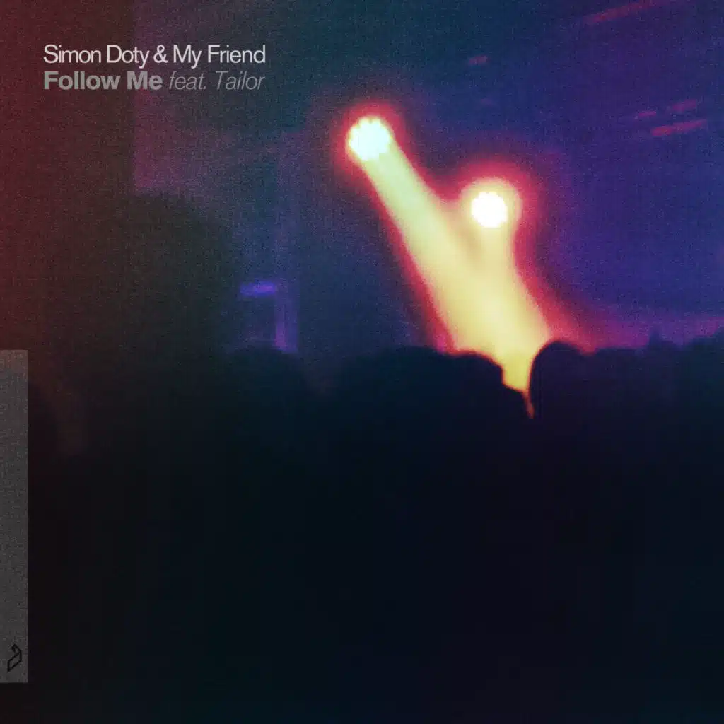 Follow Me (feat. Tailor)