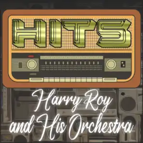 Harry Roy and His Orchestra