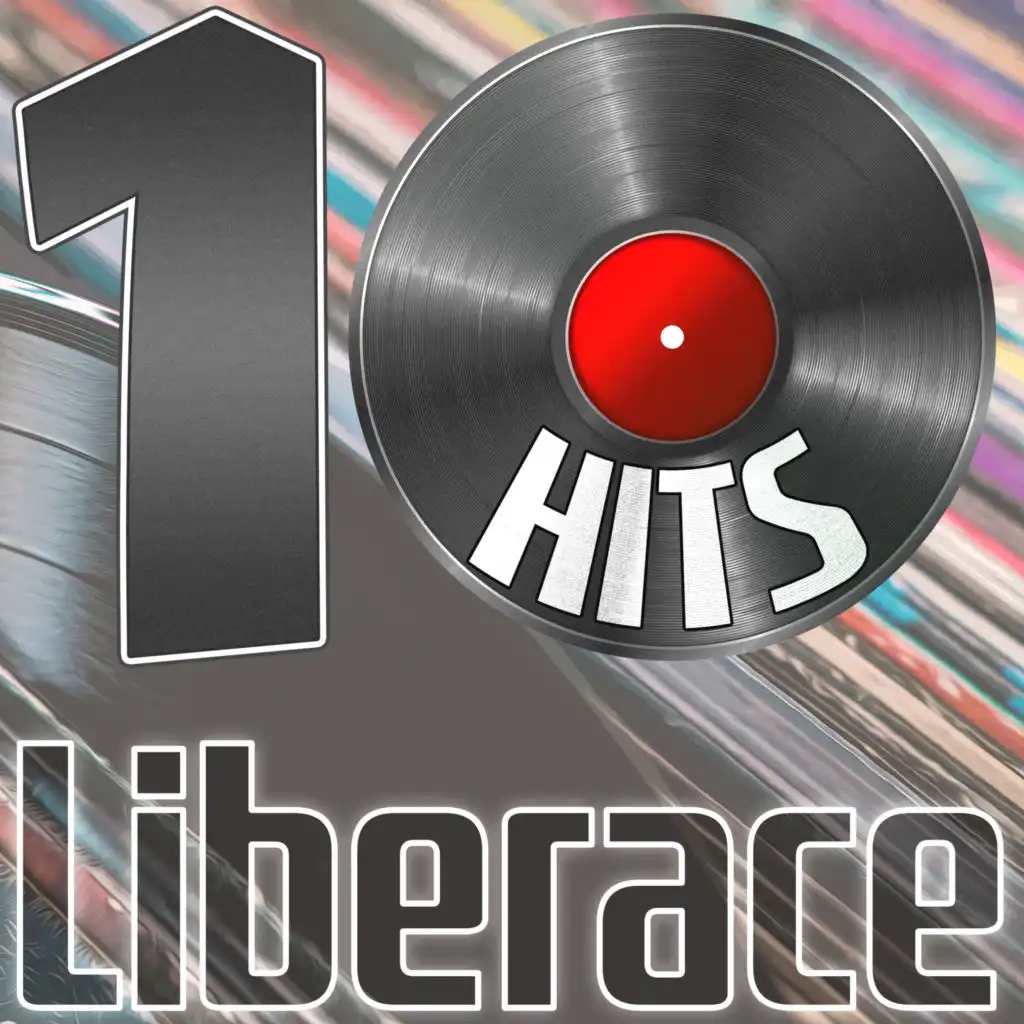 10 Hits of Liberace