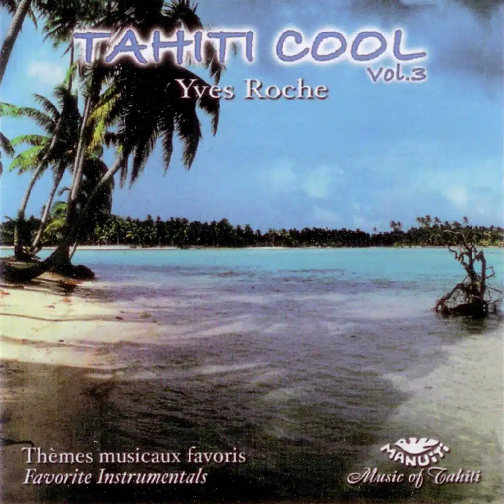 Tahiti Cool, Vol. 3