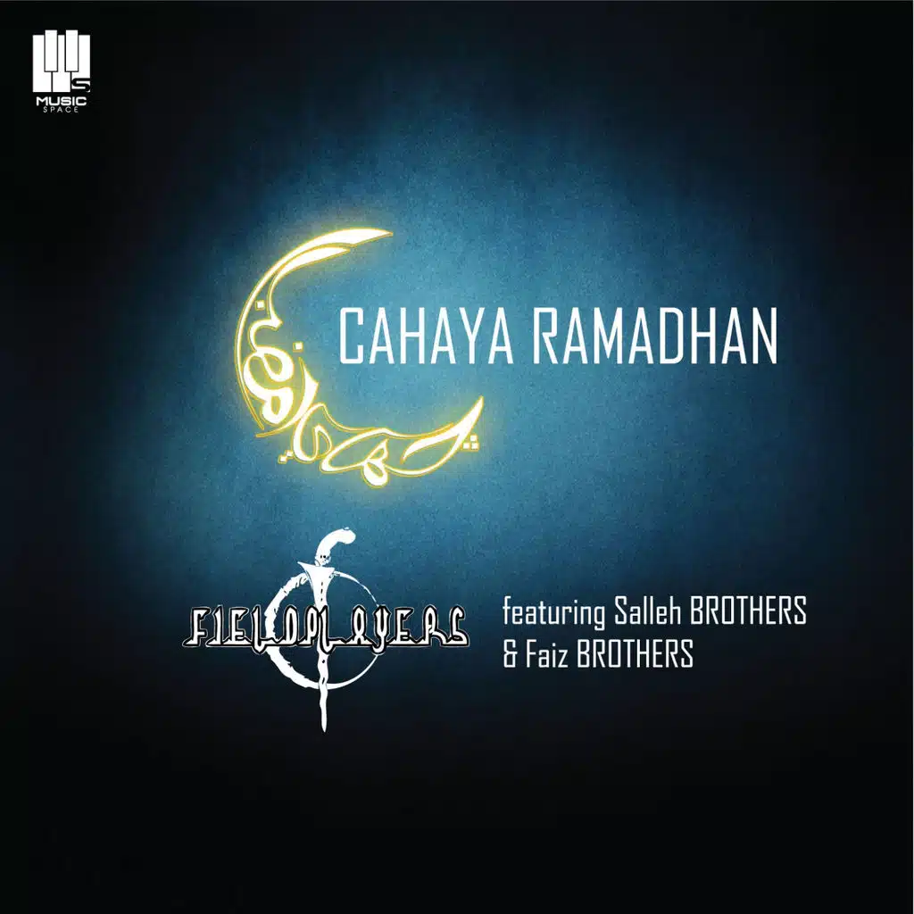 Cahaya Ramadhan (ft. Salleh Brothers & Faiz Brothers)