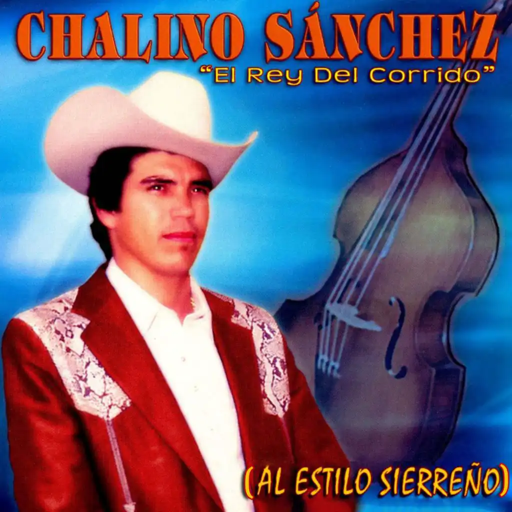 El Rey del Corrido (Al Estilo Sierreño)