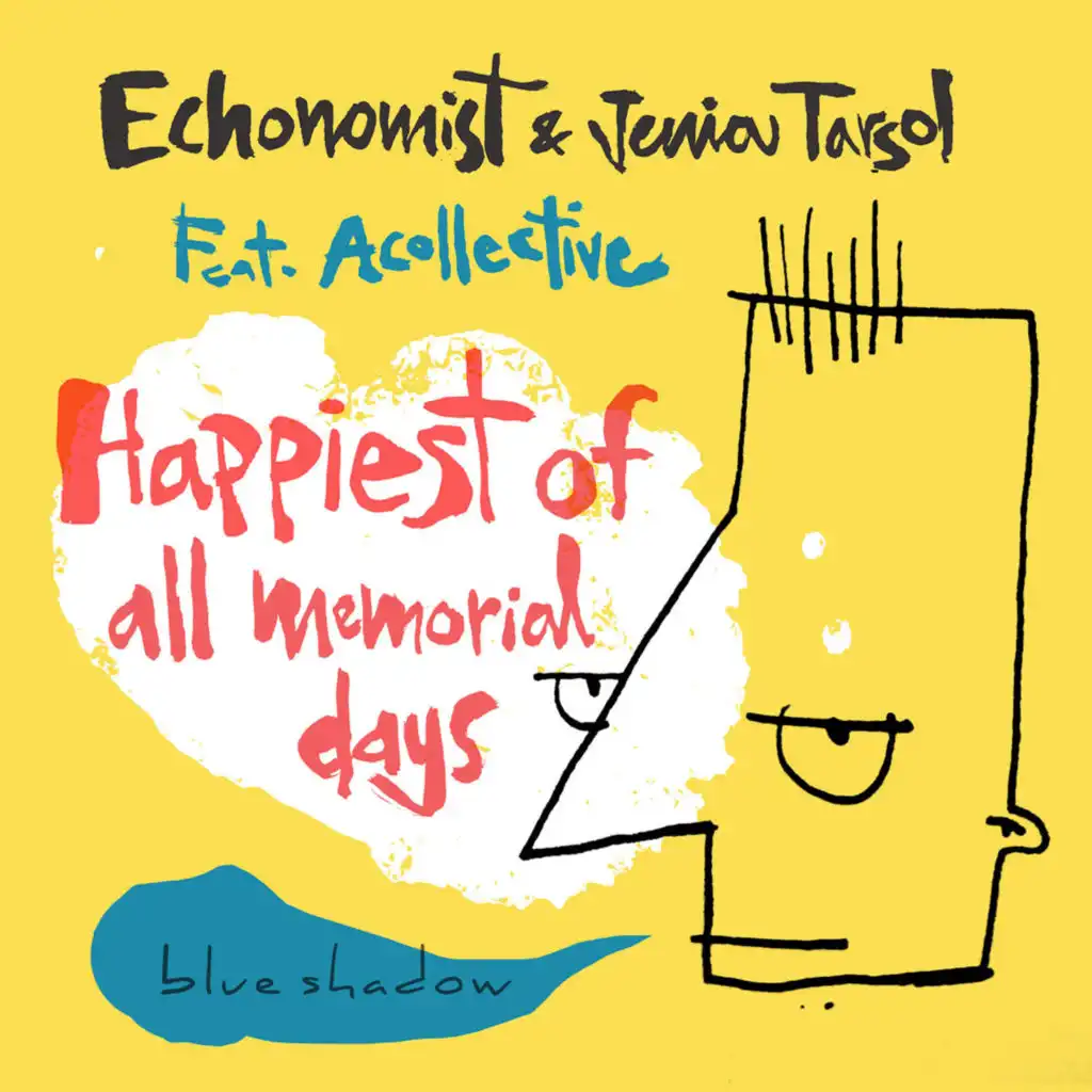 Happiest of all memorial days (Dub Mix) [feat. Acollective]