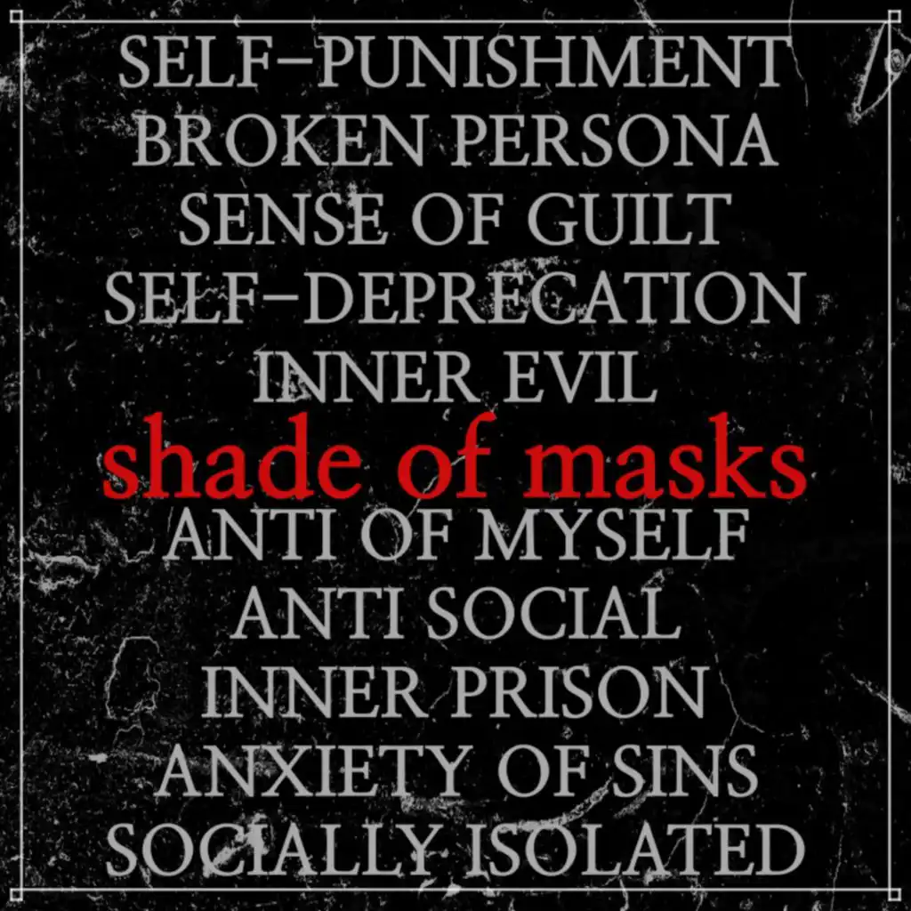 Shade of Masks