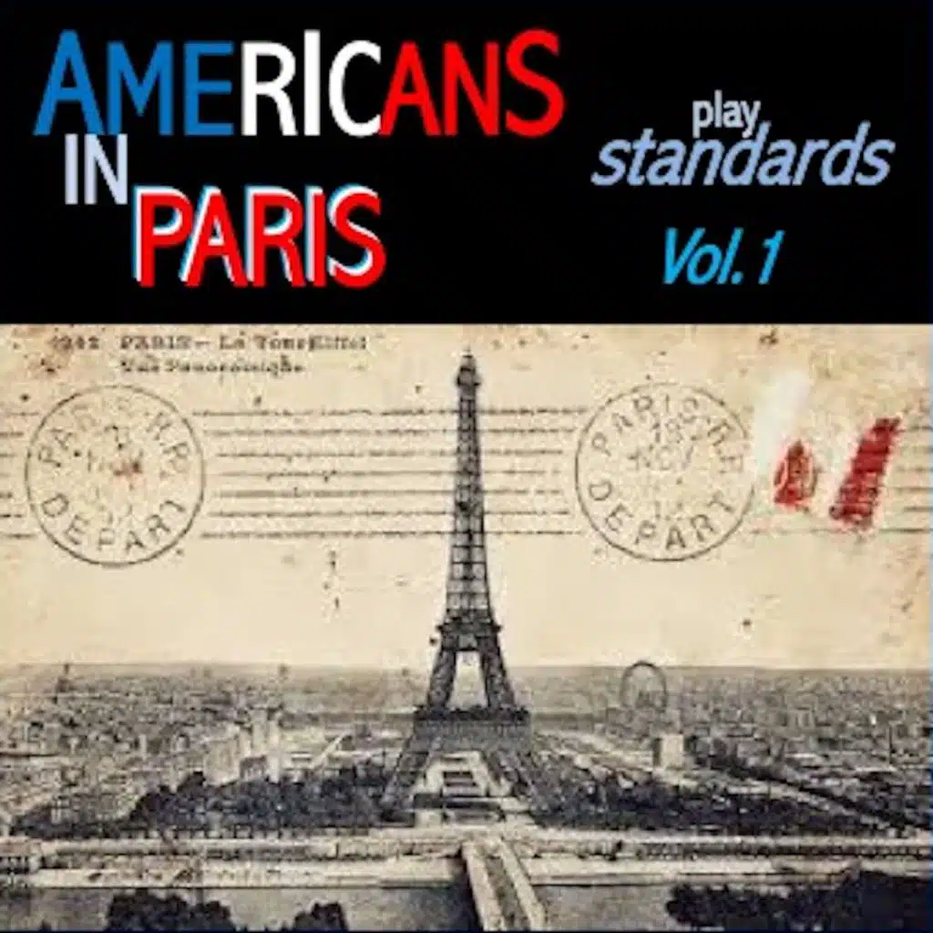 Americans in Paris Play Standards, Vol. 1