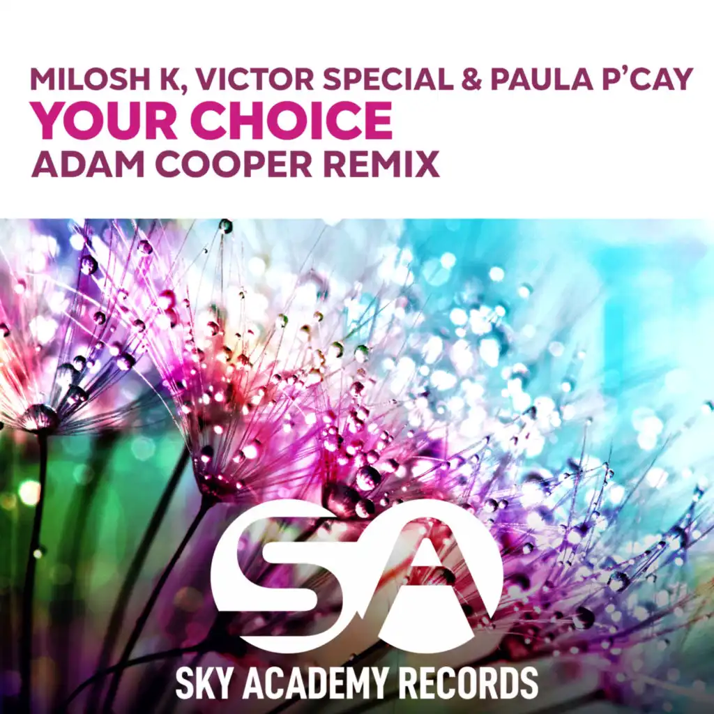 Your Choice (Adam Cooper Remix)