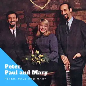 Peter & Paul and Mary