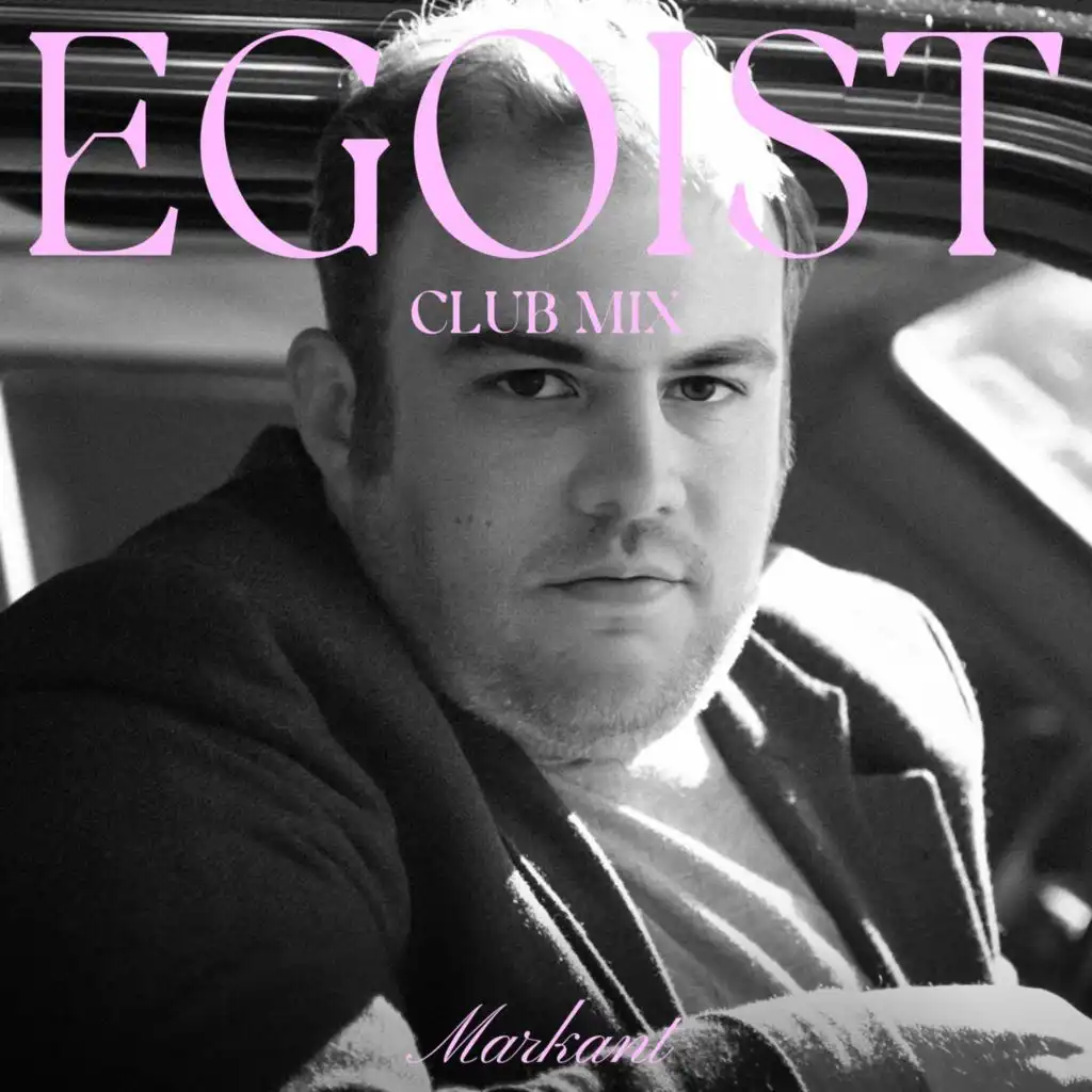 Egoist (Club Mix)