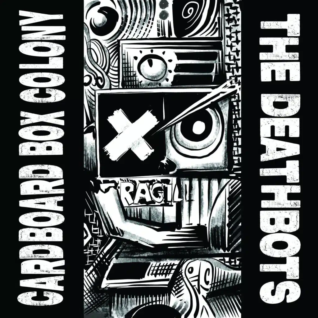 The Deathbots / Cardboard Box Colony Split